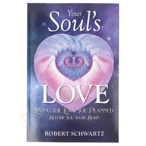 Your Soul’s Love - Robert Schwartz, Livres, Livres Autre, Envoi