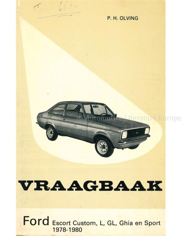 1978 - 1980 FORD ESCORT CUSTOM | L | GL | GHIA |, Boeken, Auto's | Boeken