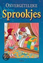 Onvergetelijke sprookjes 9789024373031, Boeken, Kinderboeken | Kleuters, Verzenden, Gelezen