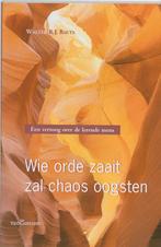 Wie orde zaait zal chaos oogsten 9789023238751 W.R.J. Baets, Verzenden, Gelezen, W.R.J. Baets
