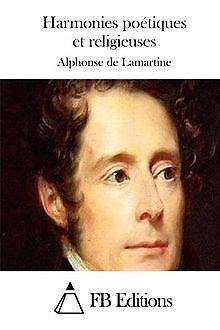 Harmonies poétiques et religieuses  Lamartine, A...  Book, Livres, Livres Autre, Envoi