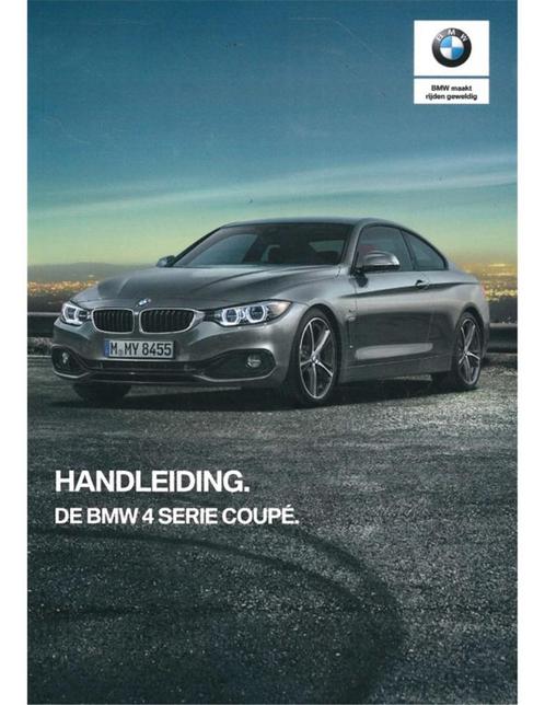 2018 BMW 4 SERIE COUPÉ INSTRUCTIEBOEKJE NEDERLANDS, Autos : Divers, Modes d'emploi & Notices d'utilisation, Enlèvement ou Envoi