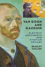 Van Gogh and Gauguin 9780813341576, Bradley Collins, Carmela Ciuraru, Verzenden