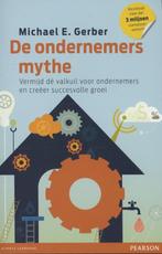 De ondernemersmythe 9789043027663 Michael E. Gerber, Verzenden, Gelezen, Michael E. Gerber