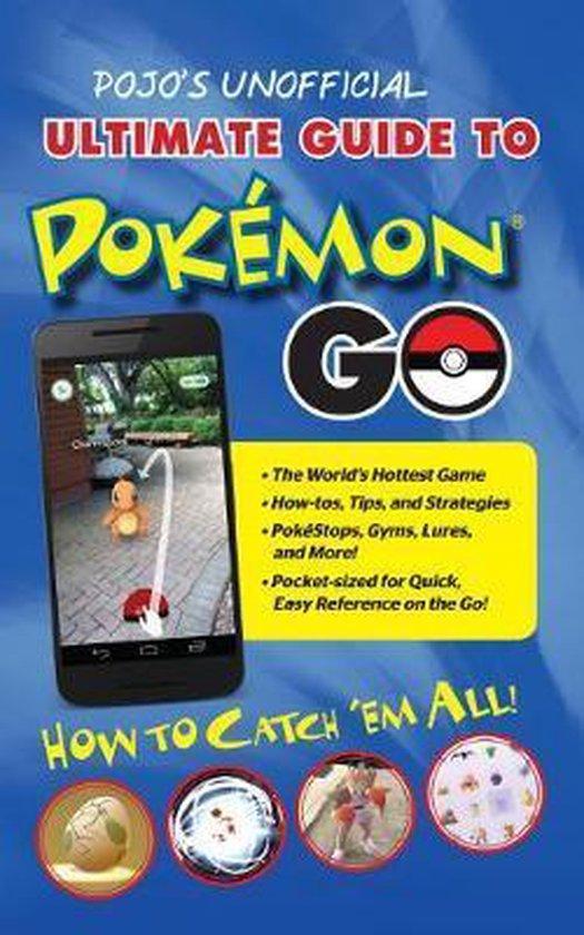 Pojos Unofficial Ultimate Guide to Pokemon Go 9781629374048, Livres, Langue | Anglais, Envoi