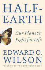 Half Earth 9781631490828 Edward O. Wilson, Verzenden, Gelezen, Edward O. Wilson