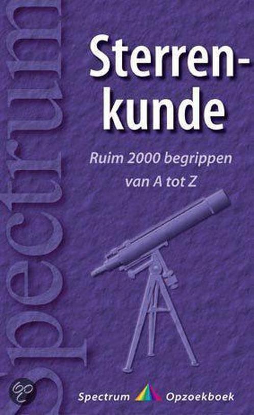 STERRENKUNDE VAN A TOT Z RUIM 2000 BEGRI 9789027467140, Boeken, Wetenschap, Gelezen, Verzenden
