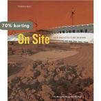 On Site 9780870704994 Terence Riley, Boeken, Verzenden, Zo goed als nieuw, Terence Riley