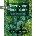 Rivers & Floodplains 9780632064892 J. S. Bridge, Boeken, Verzenden, Gelezen, J. S. Bridge