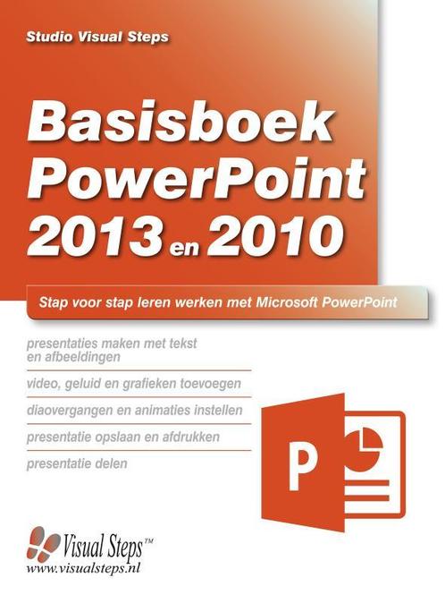 Basisboek powerpoint 2013 en 2010 9789059053991, Livres, Informatique & Ordinateur, Envoi
