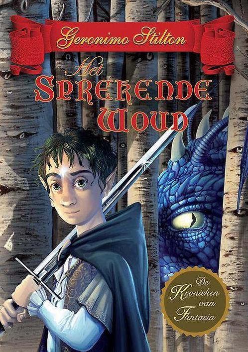 Het sprekende woud / De kronieken van Fantasia / 3, Boeken, Kinderboeken | Jeugd | onder 10 jaar, Gelezen, Verzenden