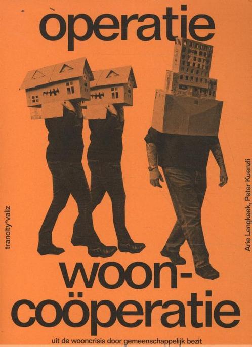 Operatie wooncoöperatie 9789493246065 Arie Lengkeek, Boeken, Politiek en Maatschappij, Gelezen, Verzenden