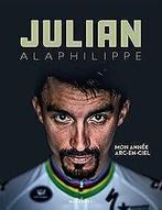 Julian Alaphilippe - Mon année en arc-en-ciel  A...  Book, Livres, Alaphilippe, Julian, Verzenden