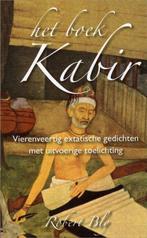 Het boek Kabir. Vierenveertig extatische gedichten met, Zo goed als nieuw, R. Bly, N.v.t., Verzenden