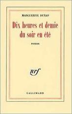 Dix heures et demie du soir en été von Marguerite Duras, Verzenden, Gelezen