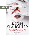 Gespleten 9789402702378 Karin Slaughter, Boeken, Verzenden, Gelezen, Karin Slaughter