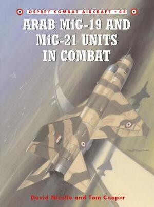 Arab MiG-19 and MiG-21 Units in Combat, Livres, Langue | Anglais, Envoi