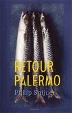Retour Palermo 9789045802107, Philip Snijder, Verzenden