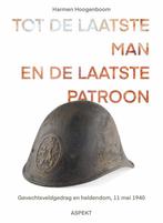 Tot de laatste man en de laatste patroon 9789464240917, Boeken, Verzenden, Zo goed als nieuw, Harmen Hoogenboom