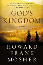 Gods Kingdom 9781250069481, Livres, Howard Frank Mosher, Verzenden