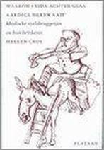 Waarom Frida achter glas aardige heren aait 9789058070616, Boeken, Verzenden, Gelezen, Heleen Crul