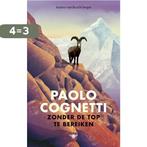 Zonder de top te bereiken 9789403181806 Paolo Cognetti, Verzenden, Gelezen, Paolo Cognetti