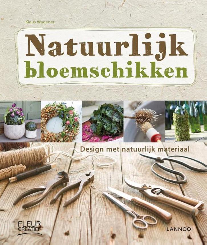 Natuurlijk bloemschikken 9789401441285 Klaus Wagener, Boeken, Hobby en Vrije tijd, Zo goed als nieuw, Verzenden