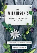 Mr Wilkinsons Simply Dressed Salads 9781742708324, Boeken, Verzenden, Gelezen, Matt Wilkinson