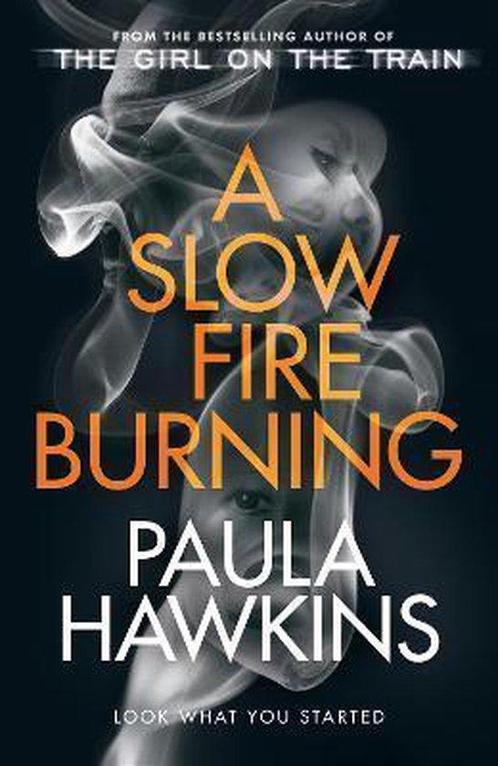 A Slow Fire Burning 9780857524447 Paula Hawkins, Boeken, Overige Boeken, Gelezen, Verzenden