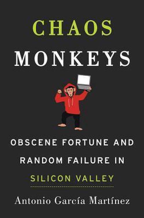 Chaos Monkeys 9780062458193 Antonio Garcaia Martainez, Boeken, Taal | Engels, Gelezen, Verzenden