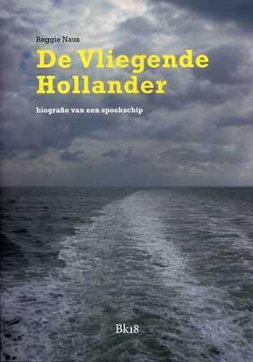 De Vliegende Hollander 9789078019015, Livres, Histoire nationale, Envoi