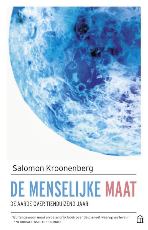 De menselijke maat 9789046707401 Salomon Kroonenberg, Boeken, Hobby en Vrije tijd, Gelezen, Verzenden