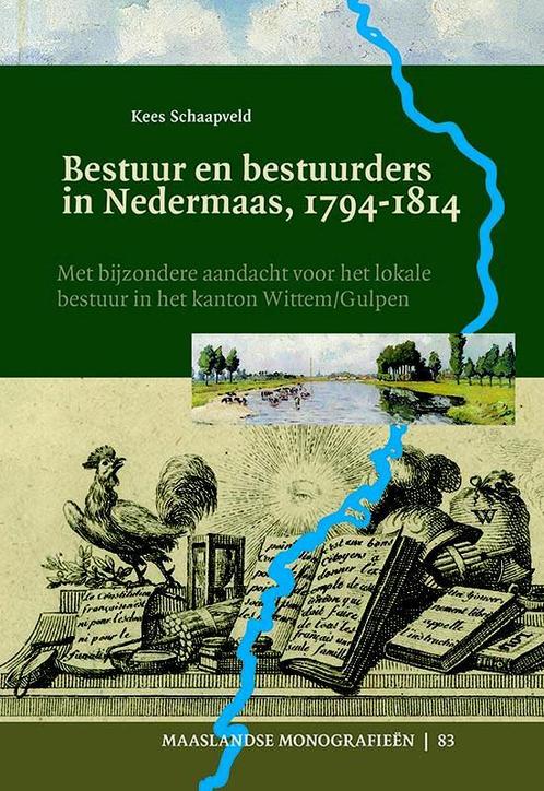 Maaslandse monografieen 83 -   Bestuur en bestuurders in, Livres, Politique & Société, Envoi