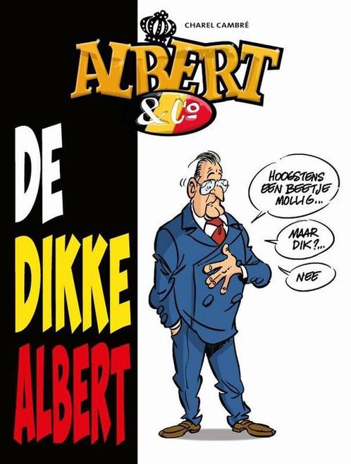 De Dikke Albert 9789462801486 Charel Cambré, Boeken, Stripverhalen, Zo goed als nieuw, Verzenden