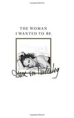 The Woman I Wanted To Be 9781471140273, Diane von Furstenberg, Diane von Furstenberg, Verzenden