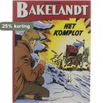 Het komplot / Bakelandt / 53 9789002164958 Leemans, Boeken, Verzenden, Gelezen, Leemans