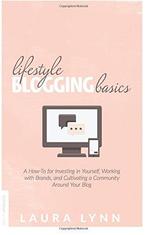 Lifestyle Blogging Basics: A How-To for Investing in, Lynn, Laura, Zo goed als nieuw, Verzenden