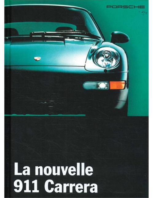 1994 PORSCHE 911 CARRERA HARDCOVER BROCHURE FRANS, Boeken, Auto's | Folders en Tijdschriften