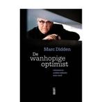 De wanhopige optimist 9789460581977 Marc Didden, Boeken, Verzenden, Zo goed als nieuw, Marc Didden