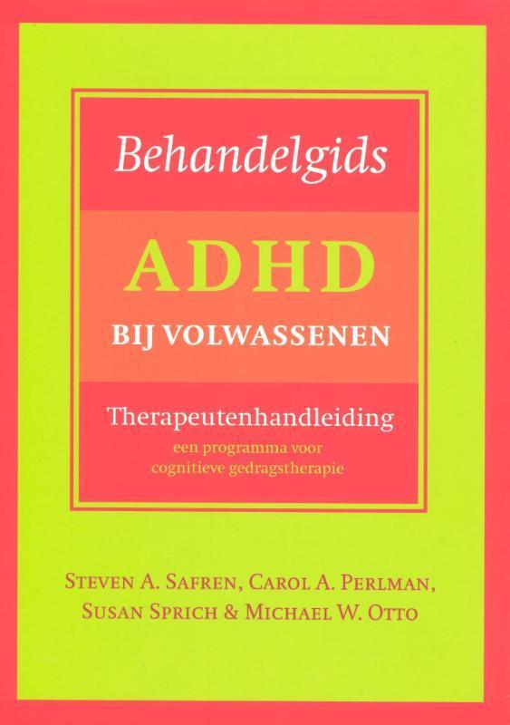 Behandelgids ADHD bij volwassenen, therapeutenhandleiding, Boeken, Psychologie, Zo goed als nieuw, Verzenden