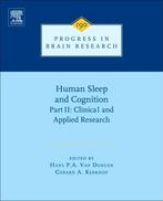 Human Sleep and Cognition - Hans P.A. Van Dongen - 978044453, Livres, Livres d'étude & Cours, Verzenden
