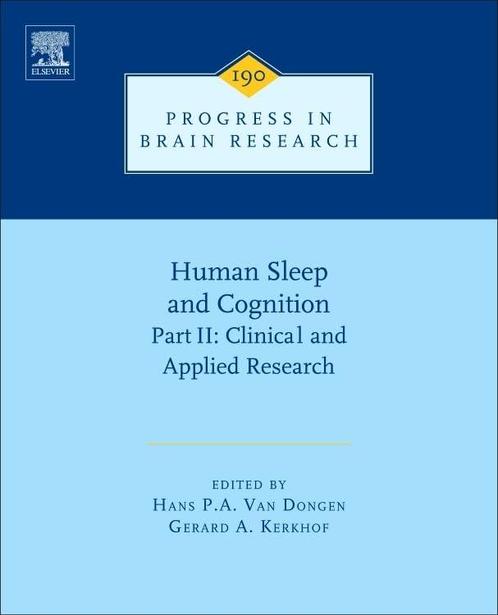 Human Sleep and Cognition - Hans P.A. Van Dongen - 978044453, Livres, Livres d'étude & Cours, Envoi