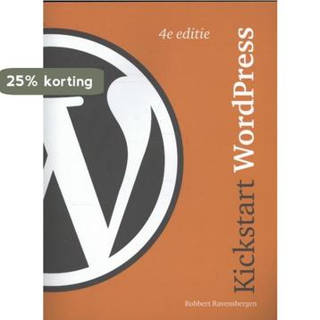 Kickstart WordPress 9789043029483 Robbert Ravensbergen, Verzenden, Robbert Ravensbergen