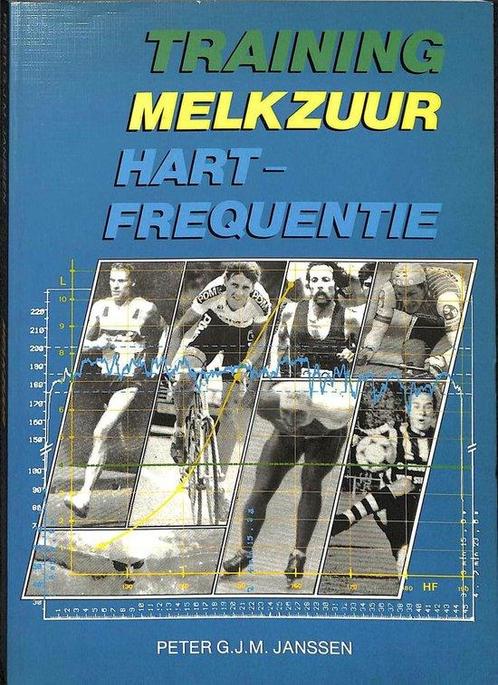 Training - melkzuur - hartfrequentie 9789090034997, Livres, Livres Autre, Envoi