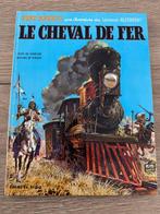 Blueberry T7 - Le Cheval de fer - C - 1 Album - Eerste druk, Boeken, Nieuw