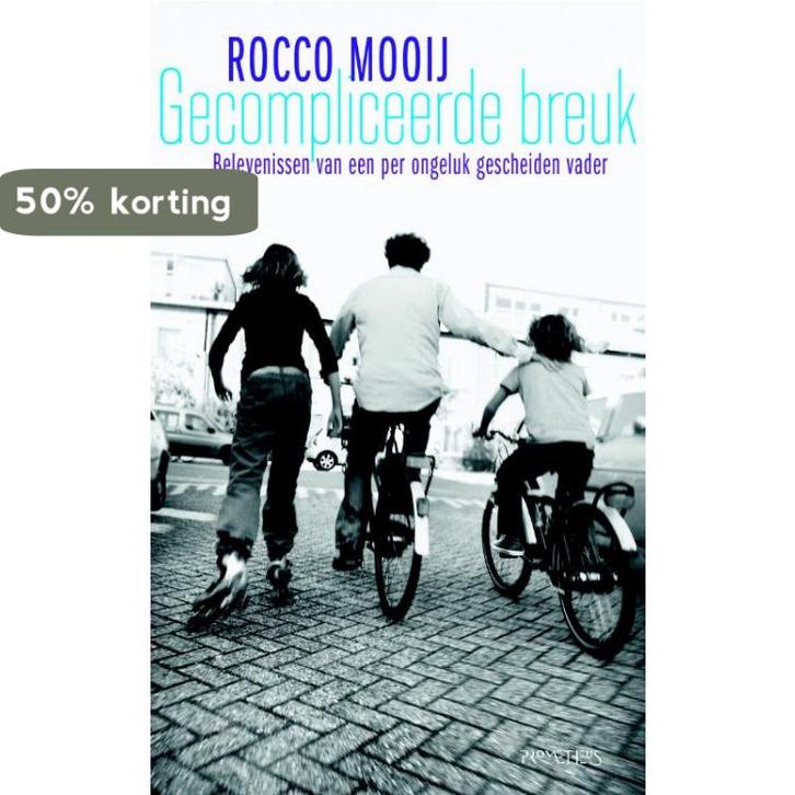 Gecompliceerde breuk 9789044615111 Rocco Mooij, Boeken, Hobby en Vrije tijd, Gelezen, Verzenden