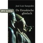 De Etruskische glimlach / Spaanse bibliotheek 9789074622585, Verzenden, J.L. Sampedro