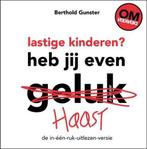 Lastige kinderen? 9789400504660 Berthold Gunster, Boeken, Verzenden, Gelezen, Berthold Gunster