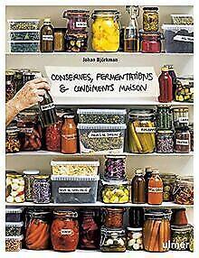 Conserves, fermentations & condiments maison  Bj...  Book, Livres, Livres Autre, Envoi