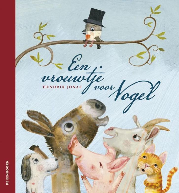 Een vrouwtje voor Vogel 9789462913905 Hendrik Jonas, Livres, Livres pour enfants | 4 ans et plus, Envoi